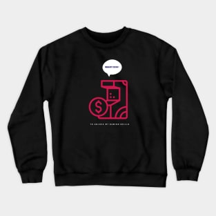 Insert Coin to Unlock My Gaming Skills Crewneck Sweatshirt